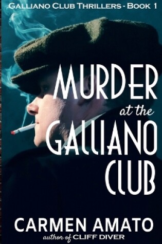 Cover of Murder at the Galliano Club