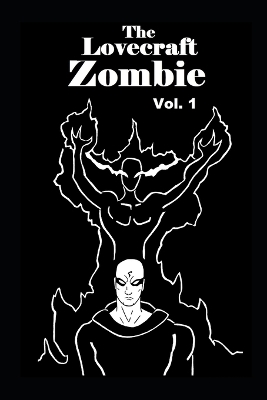 Book cover for The Lovecraft Zombie Volume 1