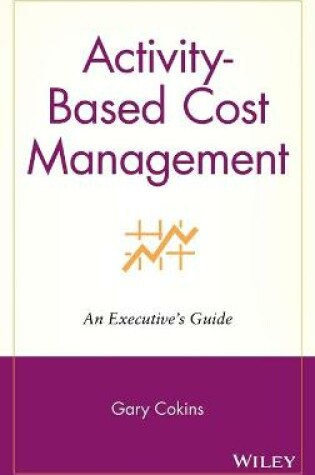 Cover of Activity-Based Cost Management