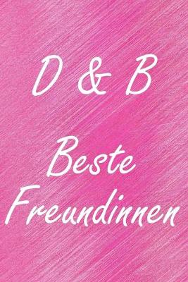 Book cover for D & B. Beste Freundinnen