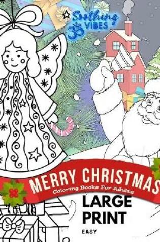 Cover of MERRY CHRISTMAS coloring books for adults LARGE PRINT Easy