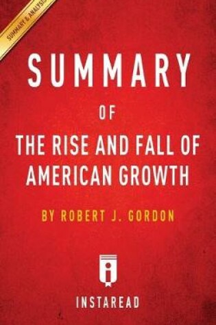 Cover of Summary of The Rise and Fall of American Growth