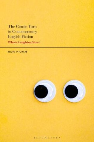 Cover of The Comic Turn in Contemporary English Fiction