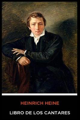 Book cover for Heinrich Heine - Libro de los Cantares