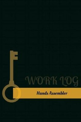 Cover of Hands Assembler Work Log