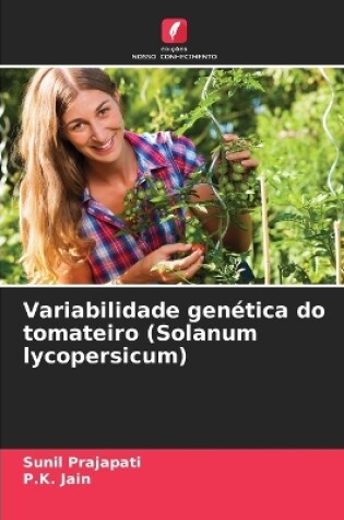 Cover of Variabilidade genética do tomateiro (Solanum lycopersicum)