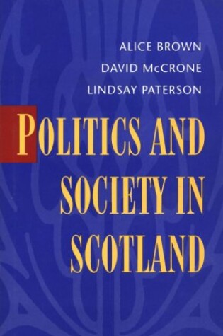 Cover of Politics and Society in Scotland