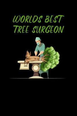 Book cover for World's Best Tree Surgeon