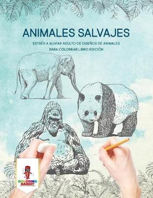 Book cover for Animales Salvajes