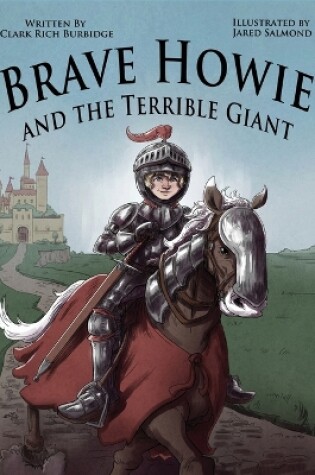 Cover of Brave Howie and the Terrible Giant