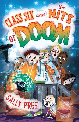 Book cover for Class Six and the Nits of Doom