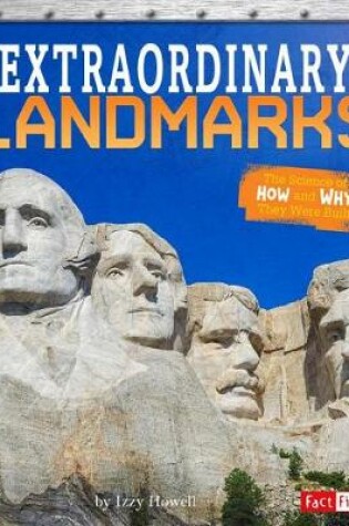 Cover of Extraordinary Landmarks: the Science of How and Why They Were Built (Exceptional Engineering)