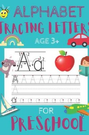Cover of Alphabet Tracing Letters for Preschool