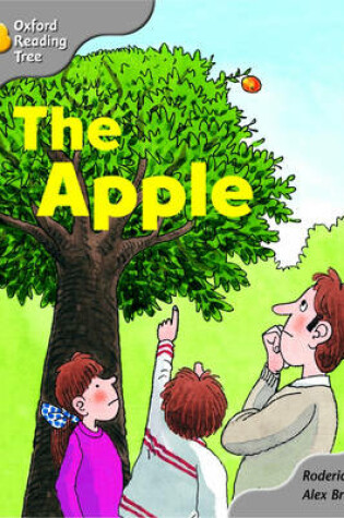 Cover of Oxford Reading Tree: Stage 1: Biff and Chip Storybooks: the Apple