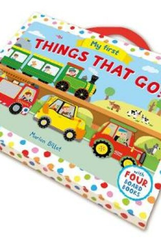 Cover of My First Things That Go!