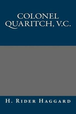 Cover of Colonel Quaritch, V.C.