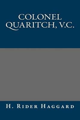 Book cover for Colonel Quaritch, V.C.
