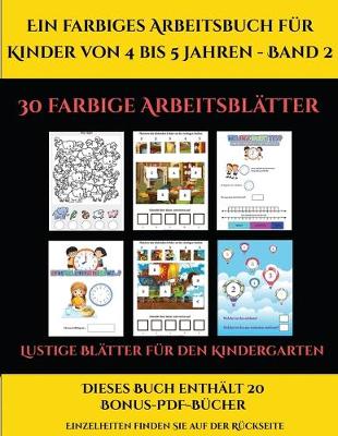 Book cover for Lustige Blätter für den Kindergarten (Ein farbiges Arbeitsbuch für Kinder von 4 bis 5 Jahren - Band 2)