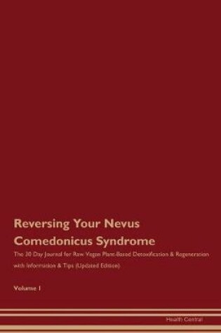 Cover of Reversing Your Nevus Comedonicus Syndrome