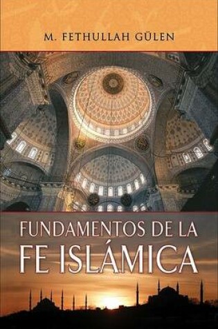 Cover of Fundamentos de la Fe Islamica