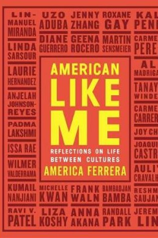 Cover of American Like Me