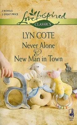 Book cover for Never Alone and New Man in Town