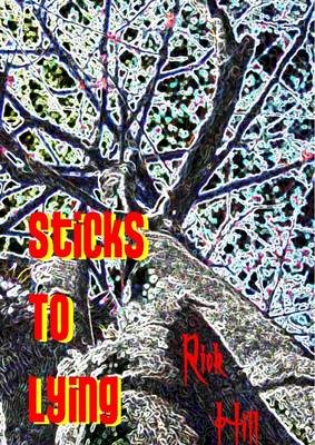 Book cover for Sticks to Lying