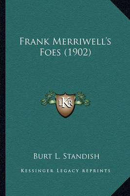 Book cover for Frank Merriwell's Foes (1902) Frank Merriwell's Foes (1902)