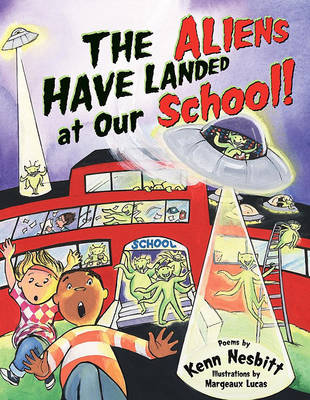 Book cover for The Aliens Have Landed at Our School