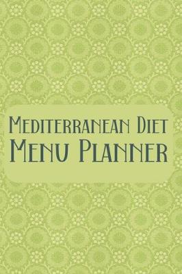 Book cover for Mediterranean Diet Menu Planner