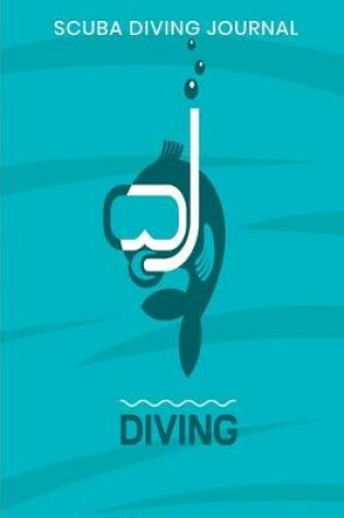 Cover of Scuba Diving Journal