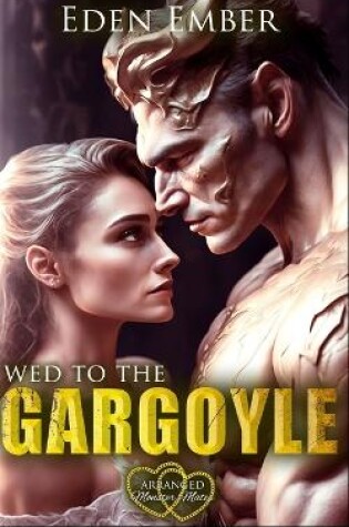 Cover of Wed to the Gargoyle