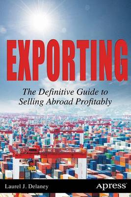 Book cover for Exporting: The Definitive Guide to Selling Abroad Profitably