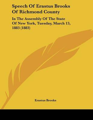 Book cover for Speech Of Erastus Brooks Of Richmond County