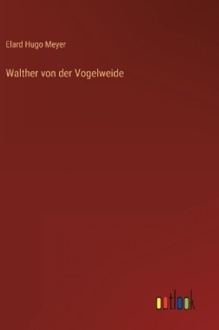 Cover of Walther von der Vogelweide