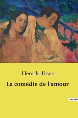 Cover of La com�die de l'amour