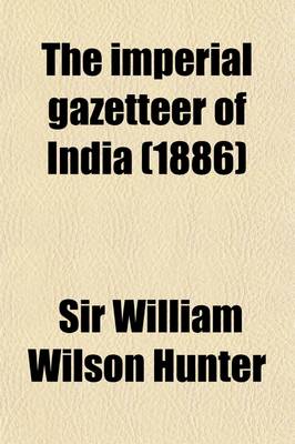 Book cover for The Imperial Gazetteer of India (Volume 7)