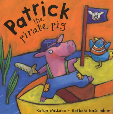 Book cover for Patrick the Pirate Pig