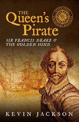 Book cover for The Queen's Pirate: Sir Francis Drake and the Golden Hind