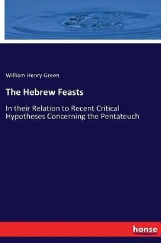 Cover of The Hebrew Feasts