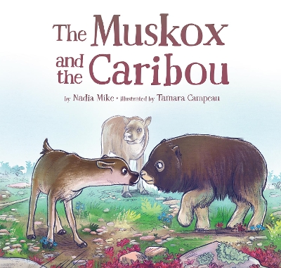 Cover of The Muskox and the Caribou