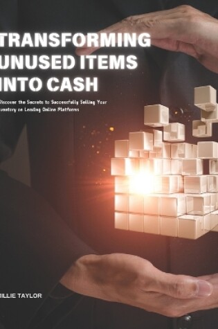 Cover of Transforming Unused Items into Cash