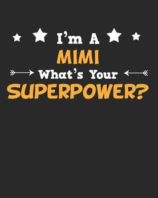 Book cover for I'm a Mimi What's Your Superpower?