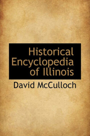 Cover of Historical Encyclopedia of Illinois