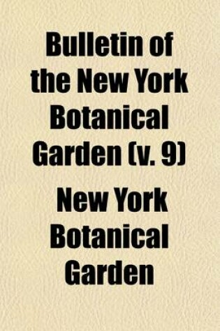 Cover of Bulletin of the New York Botanical Garden Volume 9