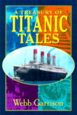 Book cover for A Treasury of "Titanic" Tales