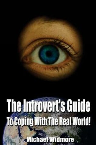 Cover of The Introvert's Guide to Coping With The Real World