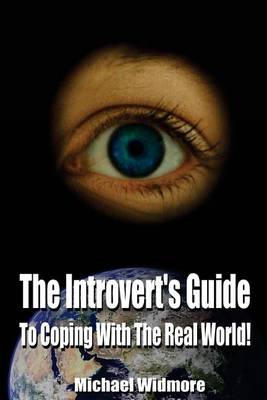 Book cover for The Introvert's Guide to Coping With The Real World