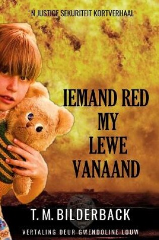 Cover of Iemand Red My Lewe Vanaand - 'N Justice Sekuriteit Kortverhaal