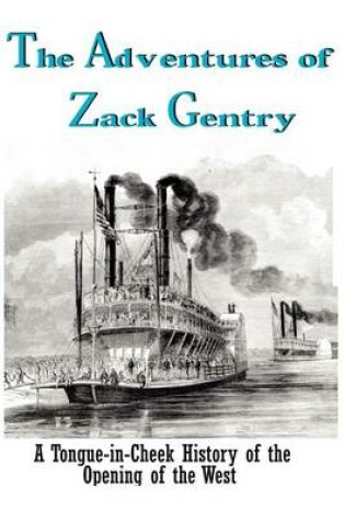 Cover of The Adventures of Zack Gentry